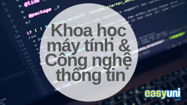 Ngành Khoa học máy tính & Công nghệ thông tin